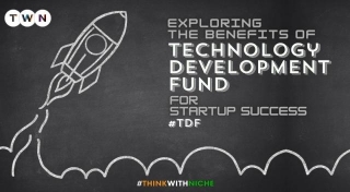 Exploring The Benefits Of Technology Development Fund (TDF) For Startup Success