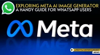 Exploring Meta AI Image Generator: A Handy Guide For WhatsApp Users