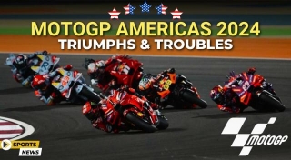 MotoGP Americas 2024: Triumphs And Troubles