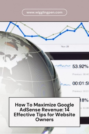 How To Maximize Google AdSense Revenue: 14 Effective Tips For Website Owners