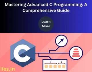 Mastering Advanced C Programming: A Comprehensive Guide