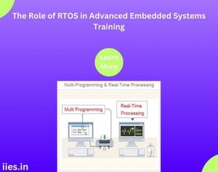 The Role Of RTOS In Advanced Embedded Systems Training