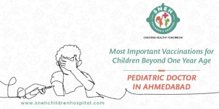 Most Important Vaccinations For Children Beyond One Year Age By The Best Pediatric Doctor In Ahmedabad