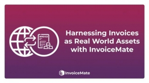 Harnessing Invoices As Real World Assets With InvoiceMate