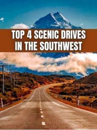 TOP 4 Scenic Drives In The Southwest