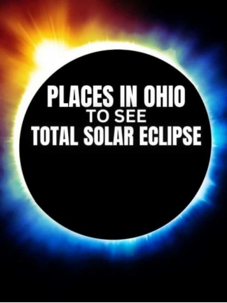 Places In OHIO To See The Total Solar Eclipse