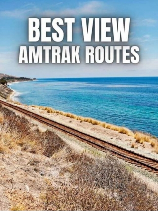 6 AMTRAK ROUTES With The BEST Views
