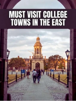 7 MUST VISIT College Towns In The East