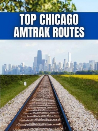 TOP Chicago AMRAK Routes