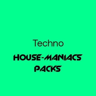 HOUSE-MANIACS PACKS – Techno – 2024-02-27