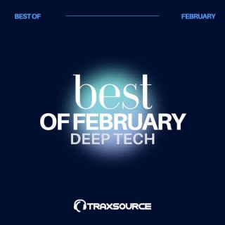 Traxsource Top 100 Deep Tech Of February 2024
