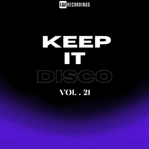 VA – Keep It Disco, Vol. 21 LWKID21