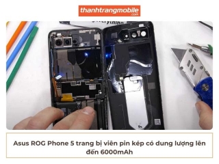 Thay Pin Asus Rog Phone 5/ 5s/ 5s Pro