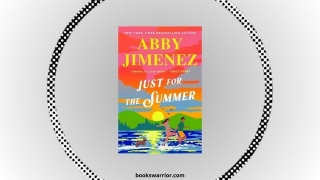 Just For The Summer Abby Jimenez PDF