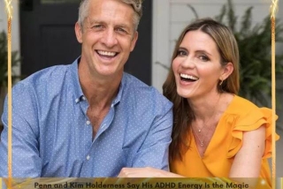 Penn And Kim Holderness Say His ADHD Energy Is The Magic Behind Their Viral Success