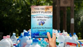 The Truth About Plastic By Simeon Nikolov
