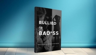 Bullied To Bad*ss By Adam Locke