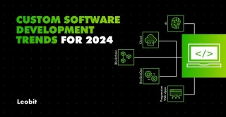 Custom Software Development Trends For 2024