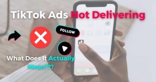 Why Are Your TikTok Ads Not Delivering? 8 Common Reasons