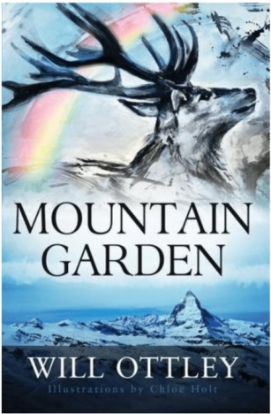 Mountain Garden: An Inspirational Book By Will Ottley