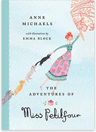 The Adventures Of Miss Petitfour By Anne Michaels