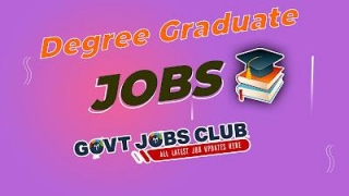 Top Government Jobs After Degree Class In India || Today Government Jobs List