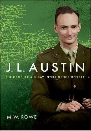 J.L. Austin: The Philosopher Who Made D-Day Possible