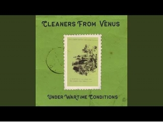 Cleaners From Venus: Summer In A Small Town