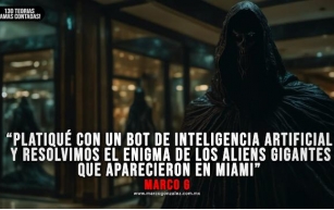 Platiqué con un Bot de Inteligencia Artificial y Resolvimos el Enigma de los Aliens Gigantes que aparecieron en Miami : Marco G