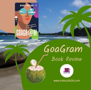 Book Review Of Goagram By Bina Nayak