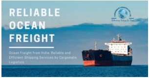 Best Ocean Freight Forwarder In Delhi: Cargomate Logistics Pvt. Ltd.