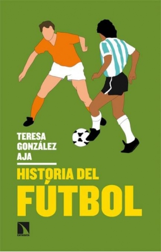 ‘Historia Del Fútbol’: ¿Cómo Juzgará La Historia Al Fútbol? | Fútbol | Deportes