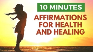 Healing Affirmations, Affirmations For Recovery And Renewal