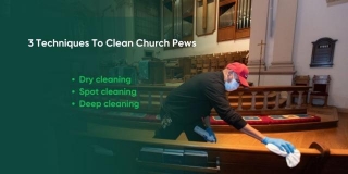 How To Clean Church Pews?