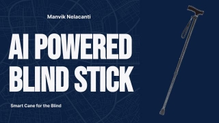 Revolutionizing Navigation: The AI-Powered Blind Stick For Visually Impaired