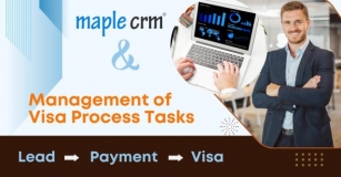 Multiple Countries, Multiple Visa Application Processes: Complete Case File Management With Maple CRM