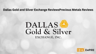 Dallas Gold And Silver Exchange Reviews
