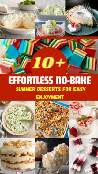 10 Effortless No-Bake Summer Desserts For Easy Enjoyment