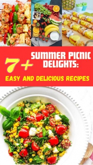 7+ Summer Picnic Delights: Easy And Delicious Recipes