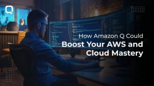 How To Boost Your Cloud Mastery And AWS With Amazon Q?