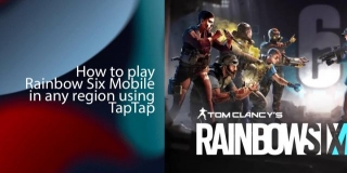 How To Play Rainbow Six Mobile In Any Region Using TapTap