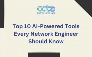Top 10 AI-Powered Tools Every Network Engineer Should Know