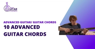 10 Advanced Guitar Chords That Sound Awesome