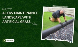 Designing A Low-Maintenance Landscape With Artificial Grass