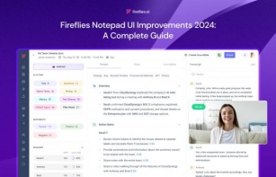 Fireflies Notepad UI Improvements 2024: A Complete Guide