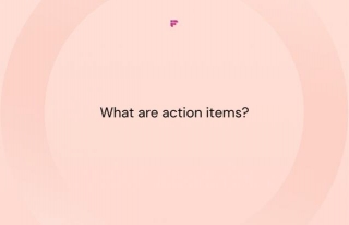 What Are Action Items And How To Write Them?