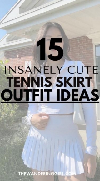 What To Wear With Tennis Skirt: 15 Perfect Ways To Wear It