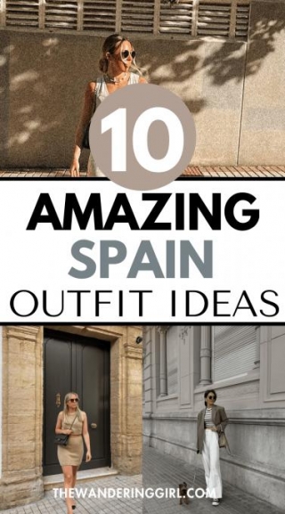 What To Wear In Spain: 10 Outfit Ideas To Look Like A Local