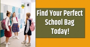 How To Pick The Perfect School Bag: A Parent's Guide