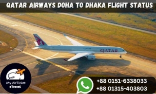 Qatar Airways Doha To Dhaka Flight Status And Timing